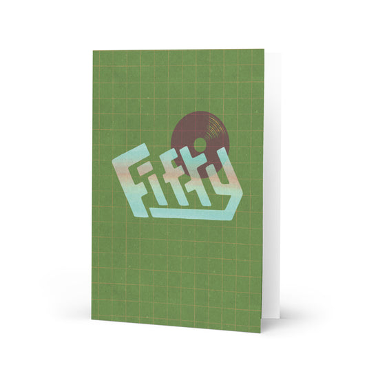 FIFTY Vinyl Green Greeting card